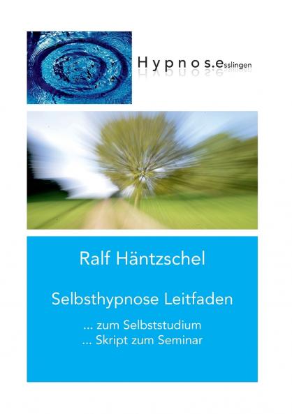 Selbsthypnose Leitfaden