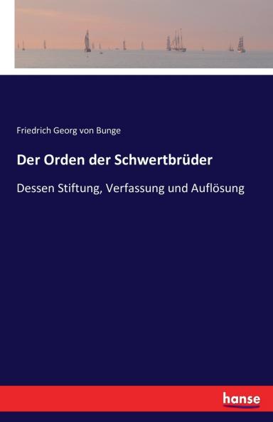 Der Orden der Schwertbrüder