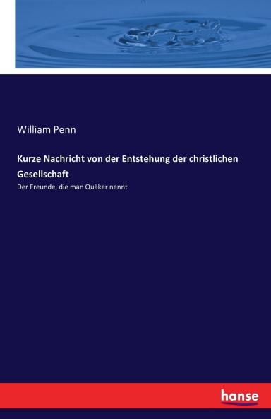 Kurze Nachricht von der Entstehung der christlichen Gesellschaft