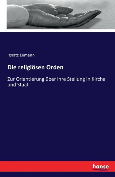 Die religiösen Orden