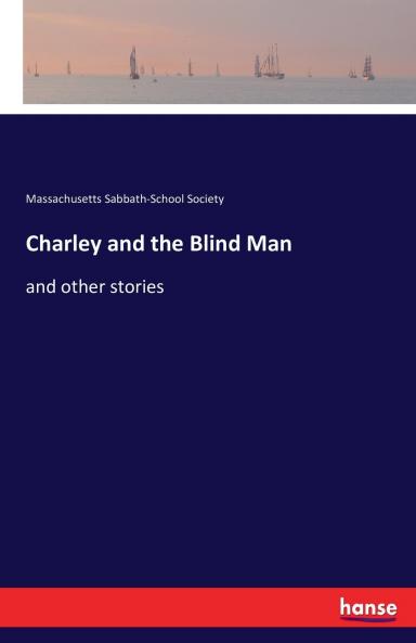 Charley and the Blind Man