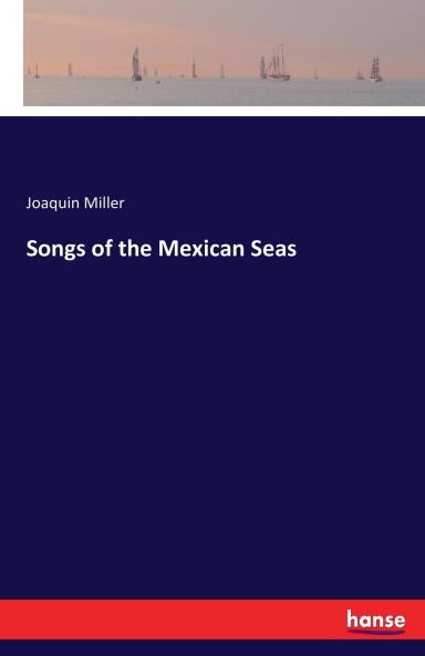 Songs of the Mexican Seas