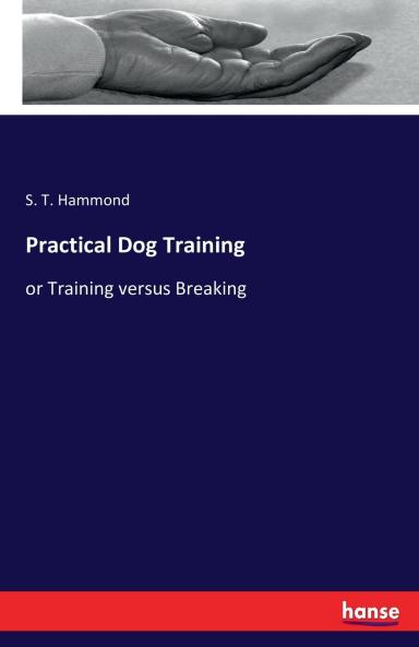 Practical Dog Training