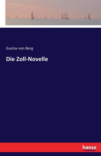 Die Zoll-Novelle