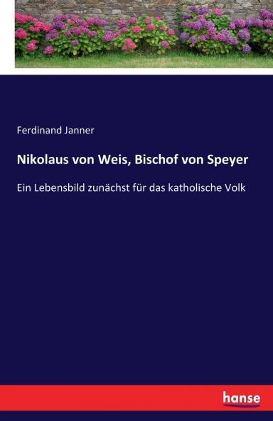 Nikolaus von Weis Bischof von Speyer