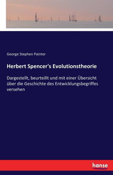 Herbert Spencer's Evolutionstheorie