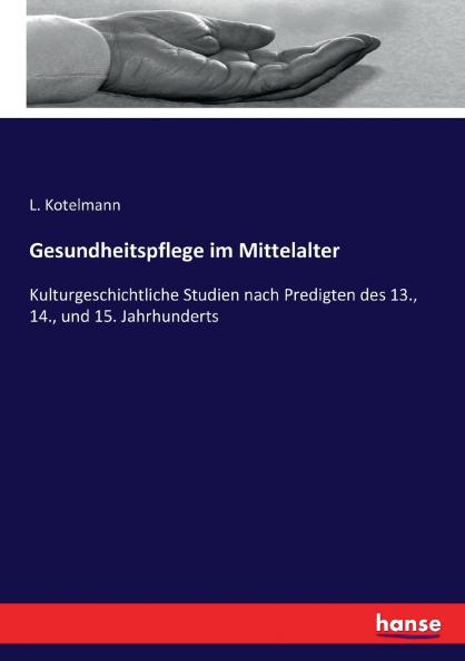 Gesundheitspflege im Mittelalter
