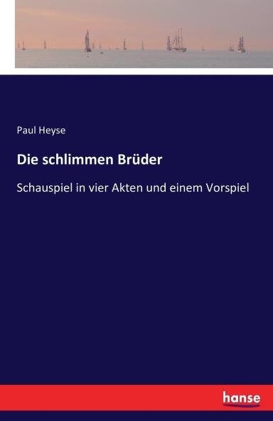 Die schlimmen Brüder