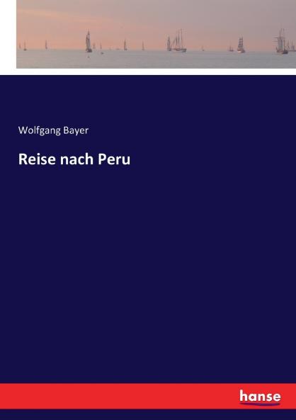 Reise nach Peru