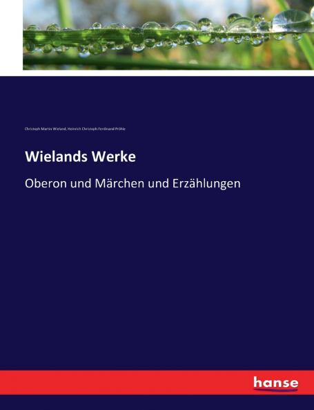 Wielands Werke