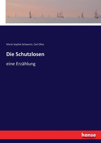 Die Schutzlosen