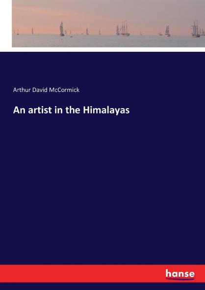 An artist in the Himalayas
