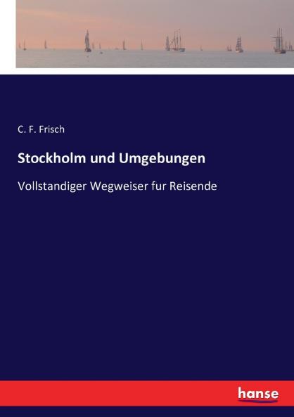 Stockholm und Umgebungen