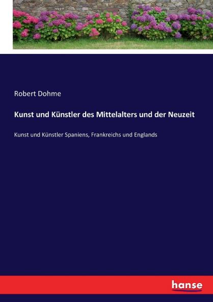 Kunst und Künstler des Mittelalters und der Neuzeit