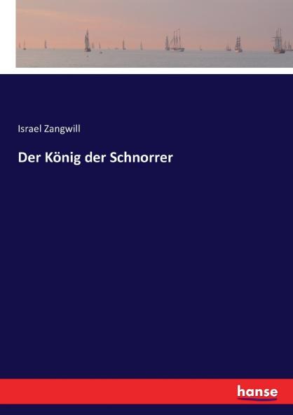 Der König der Schnorrer
