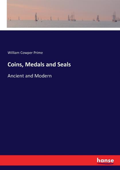 Coins Medals and Seals