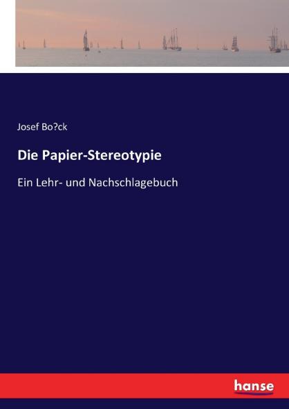 Die Papier-Stereotypie