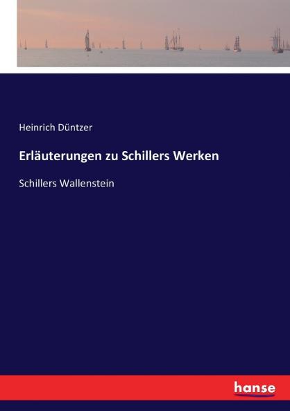 Erläuterungen zu Schillers Werken
