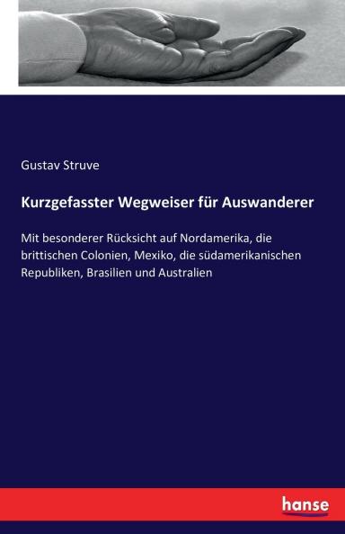 Kurzgefasster Wegweiser für Auswanderer