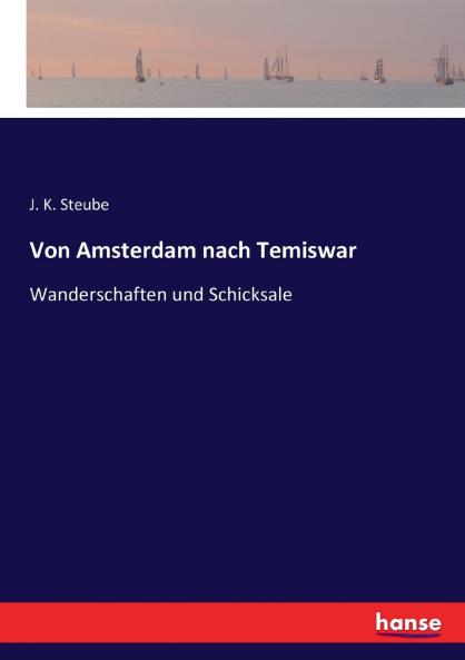 Von Amsterdam nach Temiswar