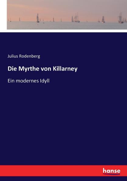 Die Myrthe von Killarney