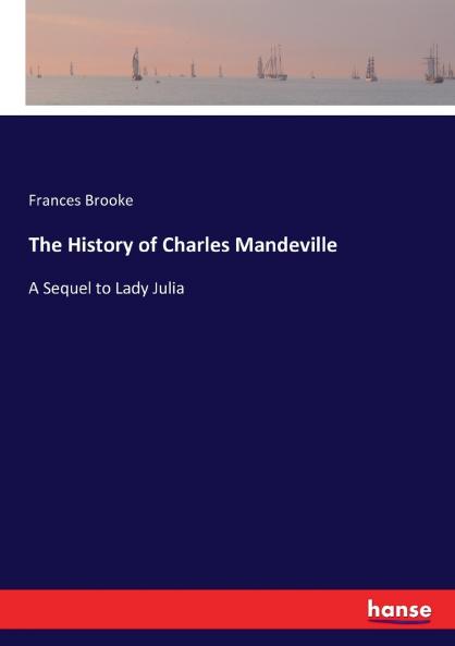 The History of Charles Mandeville