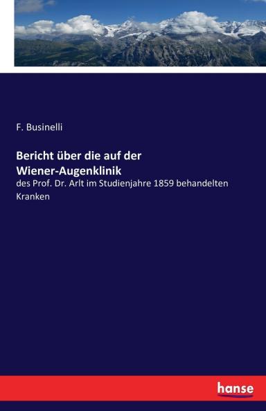 Bericht über die auf der Wiener-Augenklinik