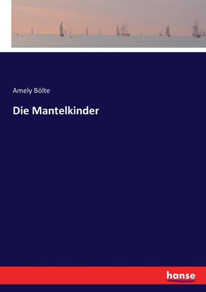 Die Mantelkinder