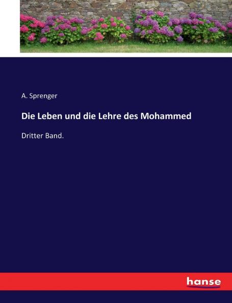 Die Leben und die Lehre des Mohammed