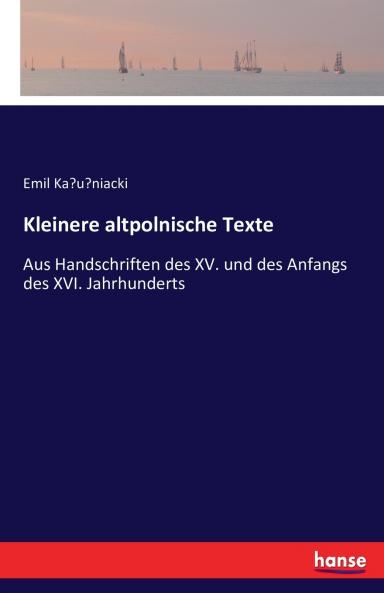 Kleinere altpolnische Texte