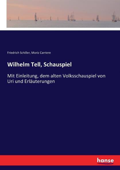Wilhelm Tell Schauspiel