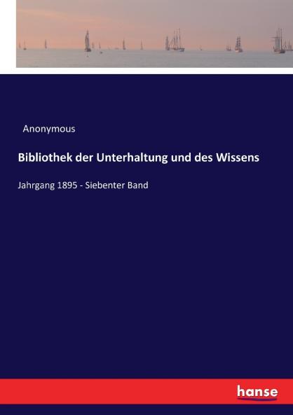 Bibliothek der Unterhaltung und des Wissens