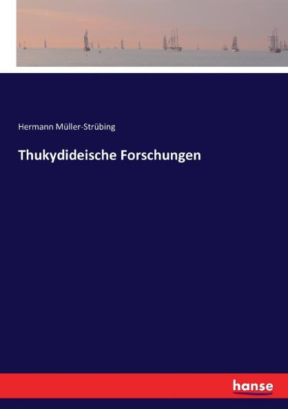 Thukydideische Forschungen