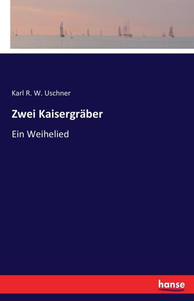 Zwei Kaisergräber