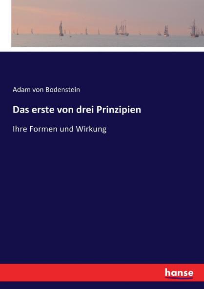 Das erste von drei Prinzipien