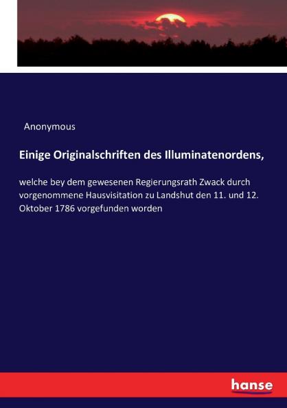 Einige Originalschriften des Illuminatenordens