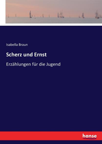 Scherz und Ernst