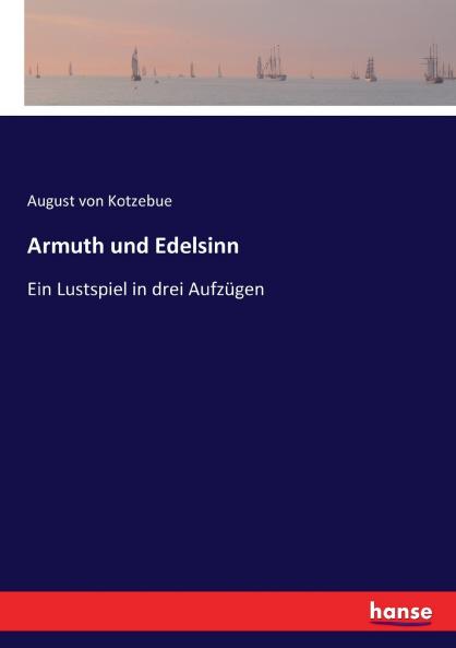 Armuth und Edelsinn