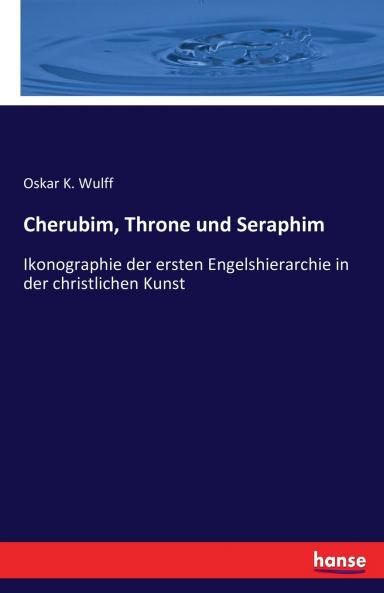 Cherubim Throne und Seraphim