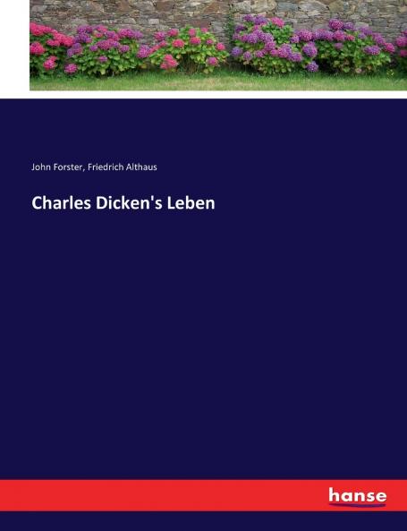 Charles Dicken's Leben