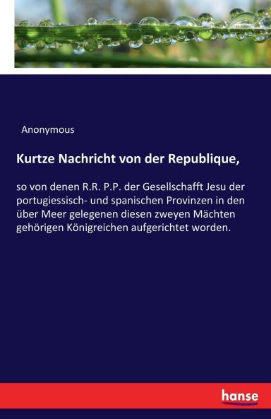 Kurtze Nachricht von der Republique
