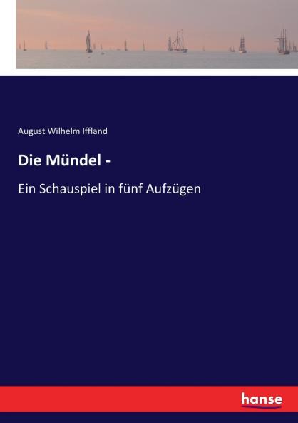Die Mündel -