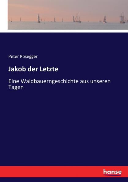 Jakob der Letzte