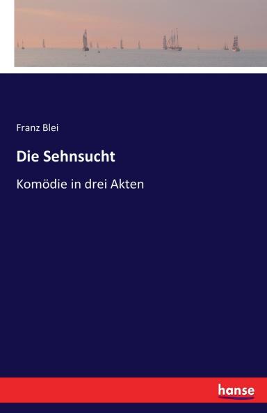Die Sehnsucht