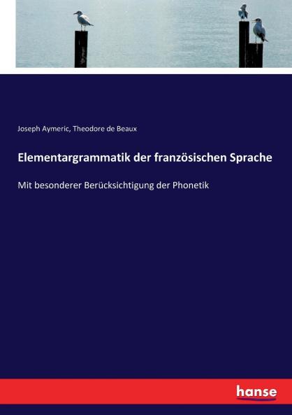 Elementargrammatik der französischen Sprache