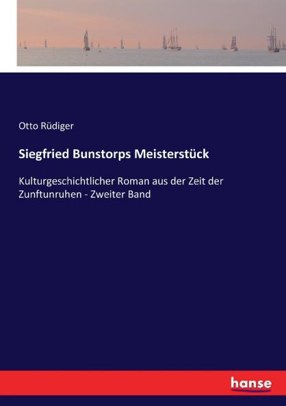 Siegfried Bunstorps Meisterstück