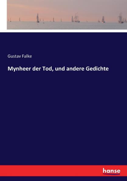 Mynheer der Tod und andere Gedichte