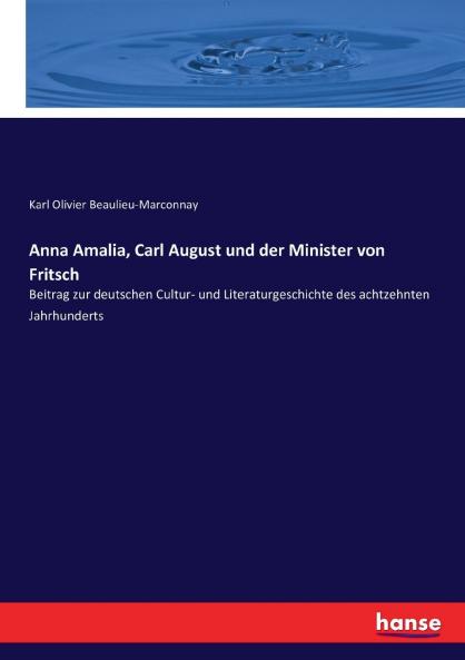 Anna Amalia Carl August und der Minister von Fritsch
