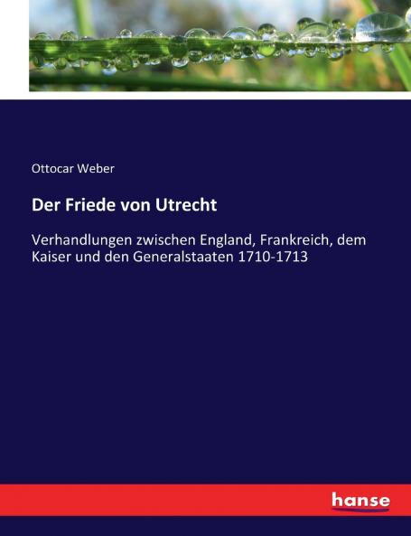 Der Friede von Utrecht