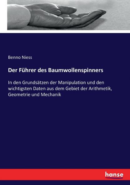 Der Führer des Baumwollenspinners